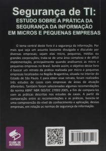 Segurança de Ti. Estudo Sobre a Prática da Segurança da Informação em Micros e Pequenas Empresas