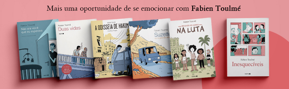 Fabien Toulmé, Não era você que eu esperava, Duas vidas, Hakim, Na luta, Suzette
