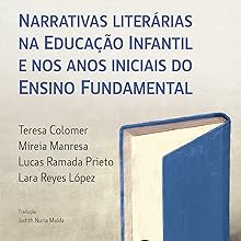 Narrativas Literárias na Educação Infantil e nos anos iniciais do ensino fundamental