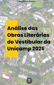 Análise das Obras Literárias do Vestibular da Unicamp 2026