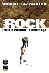 Sargento Rock: Entre o Inferno e a Desgraça