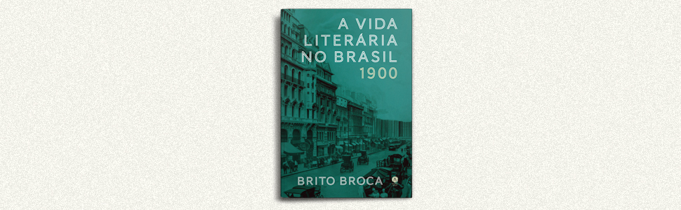 A vida literária no Brasil 1900 - Banner Amazon 2