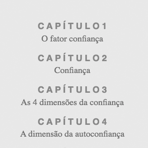 O fator confiança, Marco Fabossi, Benvirpa, liderança, autoconfiança, confiança pessoal interpessoal