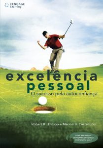 Excelência pessoal: O sucesso pela autoconfiança