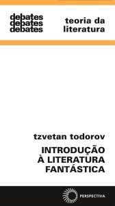 Introdução a literatura fantástica