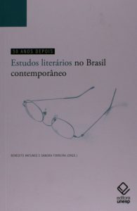 50 Anos Depois - Estudos Literários no Brasil Contemporaneo: Estudos literários no Brasil contemporâneo