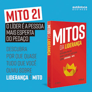 Mitos da Liderança, Negócios, Business, Liderança