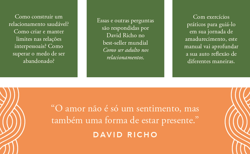 como ser adulto nos relacionamentos, david richo