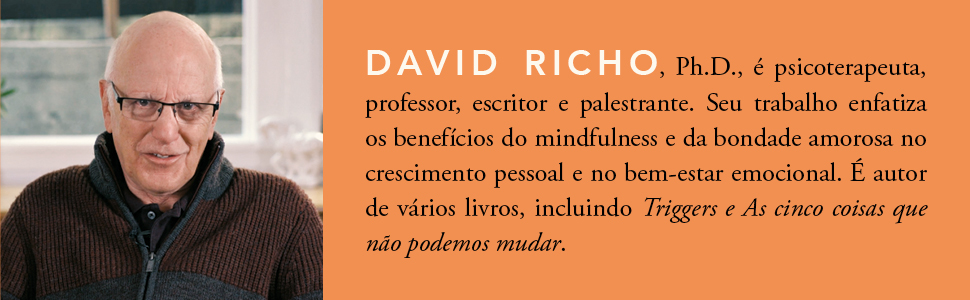 como ser adulto nos relacionamentos, david richo