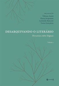Desarquivando o literário Vol. 2 - Percursos entre línguas
