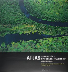 Atlas de Conservação da Natureza Brasileira. Unidades Federais