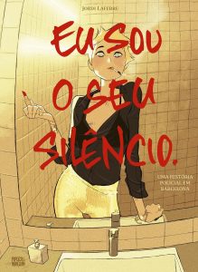 Eu Sou o Seu Silêncio. (Graphic novel - Volume único)