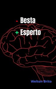 Menos Besta, Mais Esperto