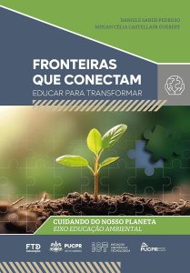 Coleção Fronteiras que Conectam: Educar para Transformar: Cuidando do Nosso Planeta (Eixo Educação Ambiental)