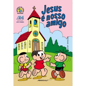 Jesus é nosso amigo - Turma da Mônica