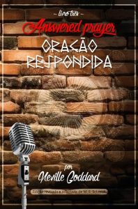Neville Radio Talk #3: Oração Respondida