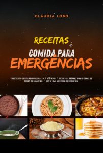 Clube de Autores, Livro RECEITAS de Comida para Emergências - conservação c...
