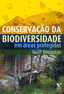Conservação da biodiversidade em áreas protegidas