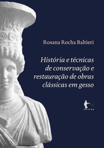Historia e Tecnicas de Conservacao e Restauracao