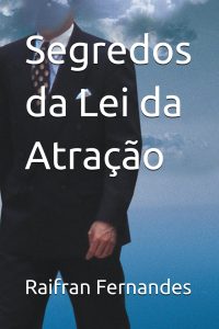 Segredos da Lei da Atração (Portuguese Edition)