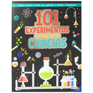 101 Experimentos e Projetos de Ciências