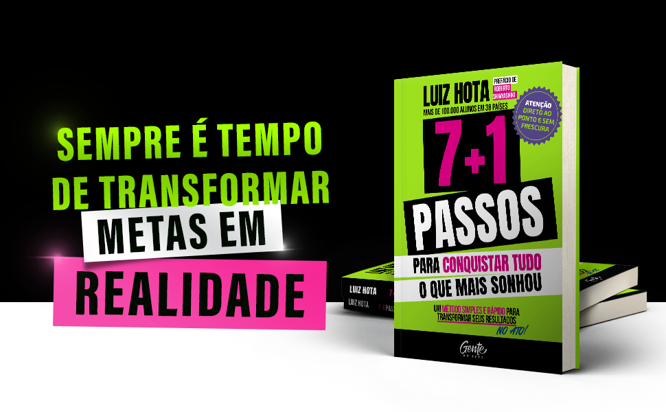 sempre é tempo de transformar metas em realidade