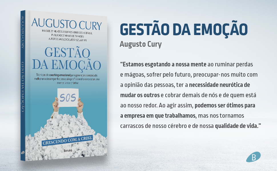 Gestão da Emoção, Augusto Cury, Benvirá, desenvolvimento pessoal, inteligência e qualidade de vida, 