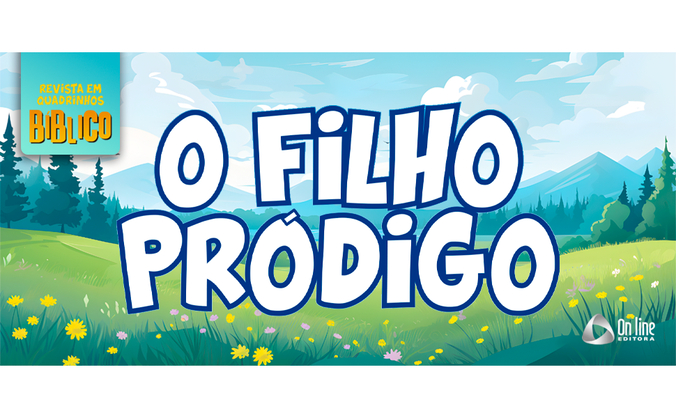Revista em Quadrinhos Bíblico - O Filho Pródigo