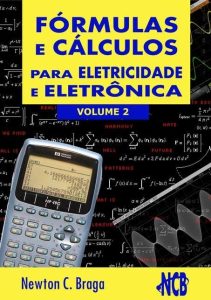 Formulas e Calculos Para Eletricidade e Eletronica - Volume 2