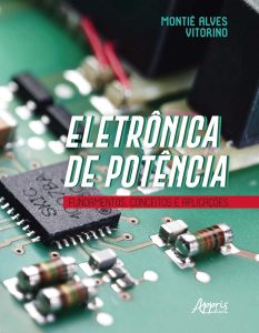 Eletrônica de potência: fundamentos, conceitos e aplicações