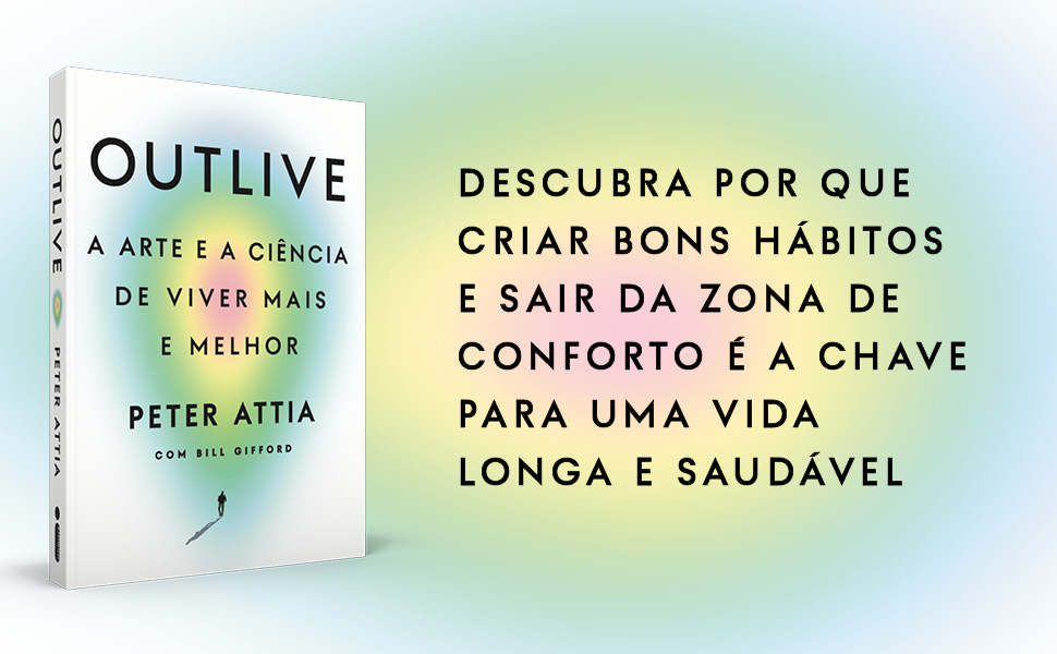 Outlive, Não-ficção, Saúde, Bem estar, Longevidade, Medicina preventiva, Medicina, Saudável, Ciência