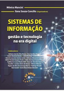 Sistemas de Informação: gestão e tecnologia na era digital